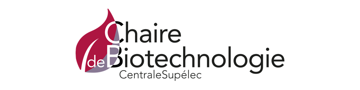 Chaire de Biotechnologie - CentraleSupélec